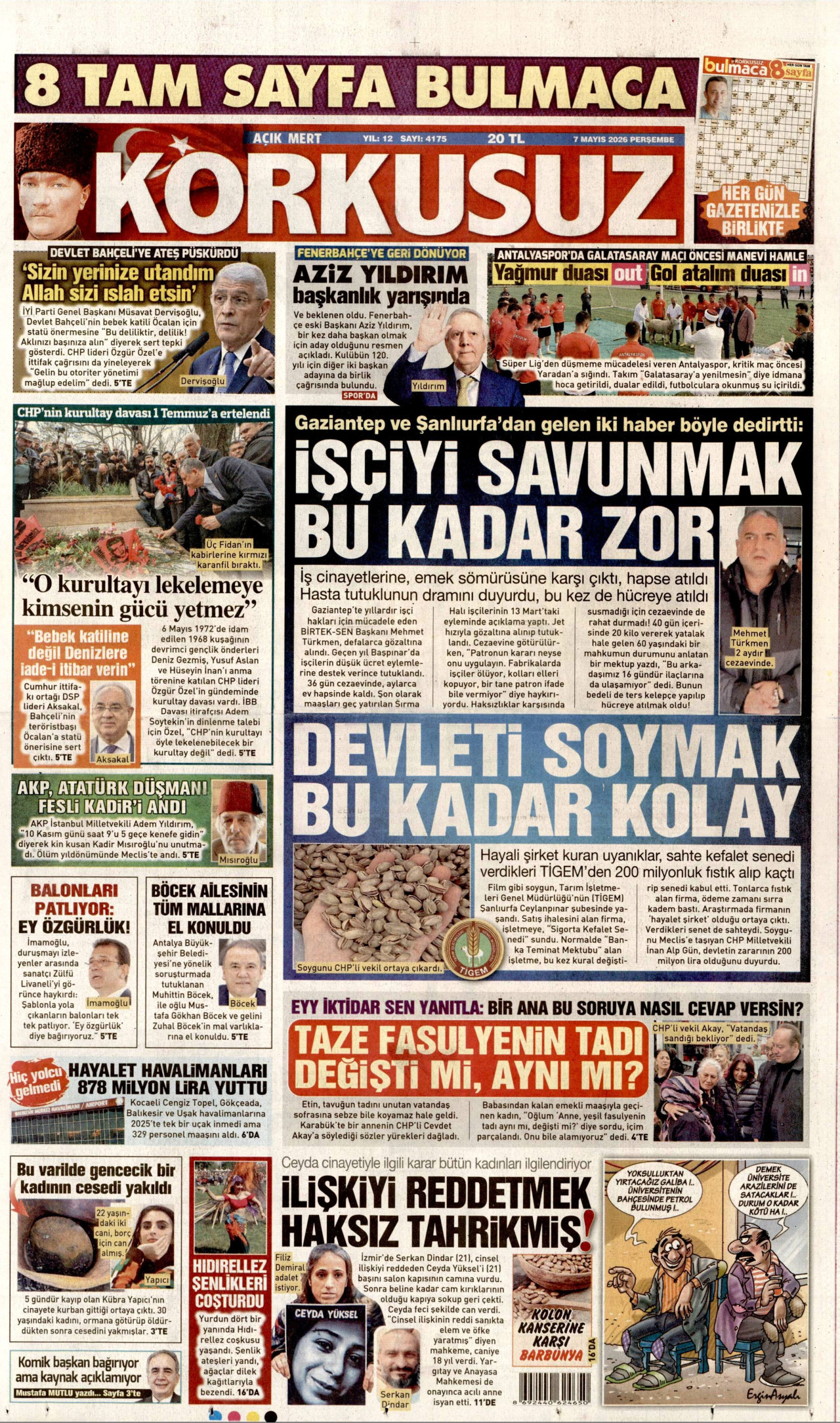 Korkusuz Gazetesi Manşeti - 7 Mayıs 2026 Birinci Sayfa