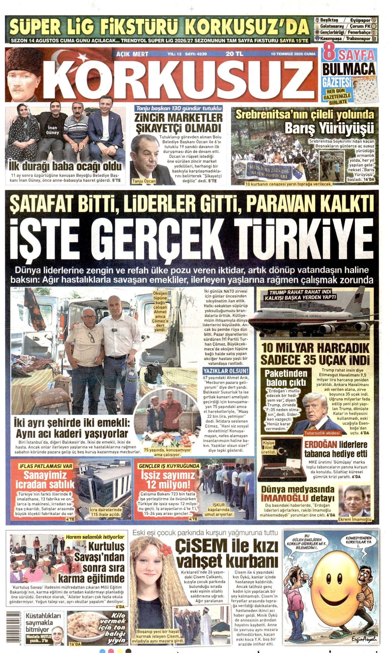 Korkusuz Gazetesi Manşeti - 10 Temmuz 2026 Birinci Sayfa