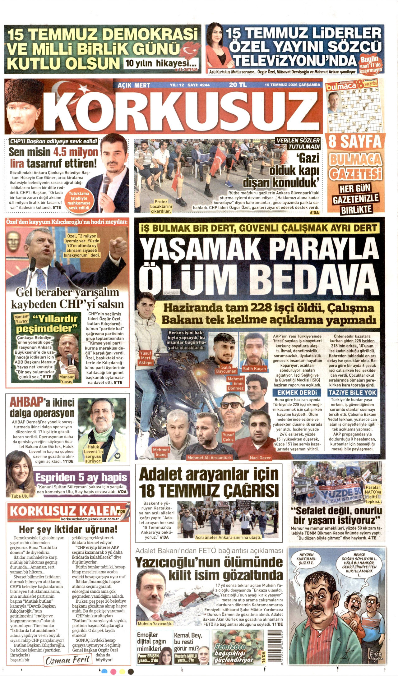 Korkusuz Gazetesi Manşeti - 15 Temmuz 2026 Birinci Sayfa