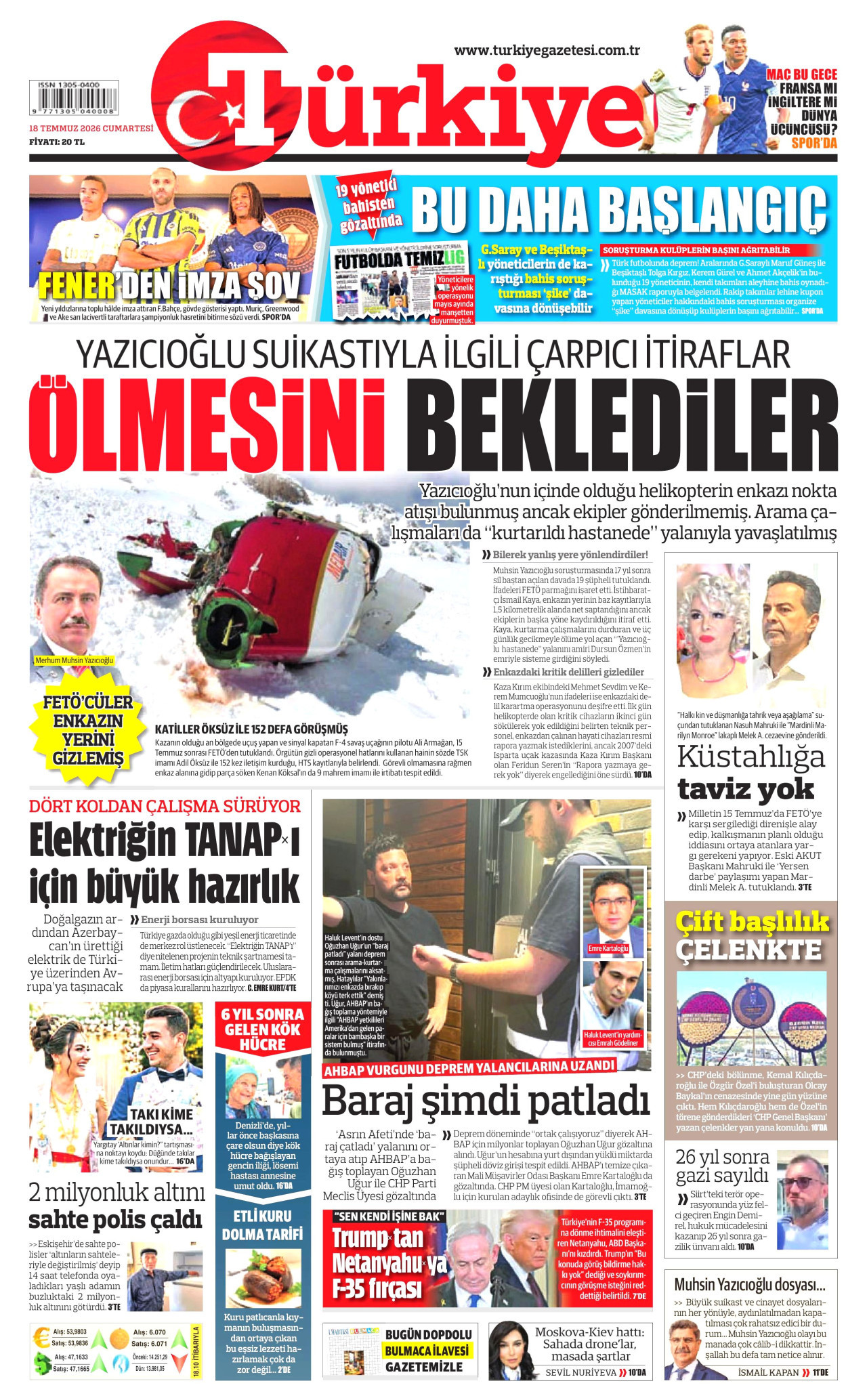 Türkiye Gazetesi Gazetesi Manşeti - 18 Temmuz 2026 Birinci Sayfa